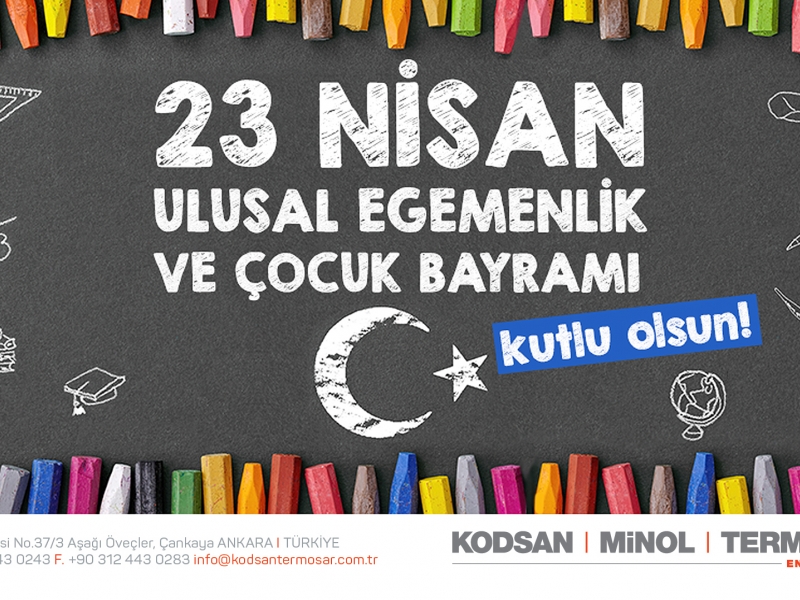 23 Nisan Ulusal Egemenlik Ve Çocuk Bayramı Kutlu Olsun